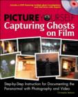 Image for Picture Yourself Capturing Ghosts on Film
