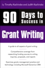 Image for 90 Days to Success in Grant Writing