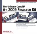 Image for The Ultimate CompTIA A+ 2009 Resource Kit