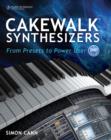 Image for Cakewalk Synthesizers: From Presets to Power User