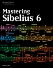 Image for Mastering Sibelius 6