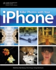 Image for Killer Photos with Your iPhone