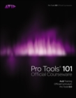Image for Pro Tools 101  : official courseware, version 9.0