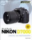 Image for David Busch&#39;s Nikon D7000 Guide to Digital SLR Photography