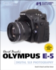 Image for David Busch&#39;s Olympus E-5 Guide to Digital SLR Photography