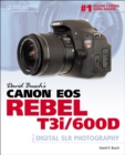Image for David Busch&#39;s Canon EOS Rebel T3i/600D Guide to Digital SLR Photography