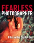 Image for Fearless photographer  : film in the digital era