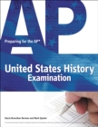 Image for Preparing for the AP United States history examination  : fast track to a 5