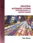 Image for Industrial automated systems  : instrumentation and motion control