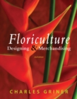 Image for Floriculture : Designing &amp; Merchandising