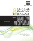 Image for Clinical Anatomy &amp; Physiology of the Swallow Mechanism