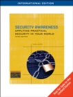 Image for Security Awareness : Applying Practical Security in Your World, International Edition