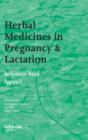 Image for Herbal medicines in pregnancy and lactation: an evidence-based approach