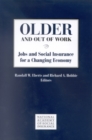 Image for Older and out of work: jobs and social insurance for a changing economy
