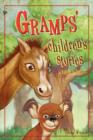 Image for Gramps&#39; Children&#39;s Stories