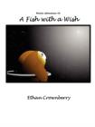 Image for A Fish with a Wish