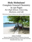 Image for Holy Holmium! Complete General Chemistry in 150 Pages