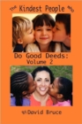 Image for The Kindest People Who Do Good Deeds: Volume 2