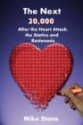 Image for The Next 20,000: After the Heart Attack, the Statins and Restenosis
