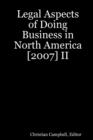 Image for Legal Aspects of Doing Business in North America [2007] II