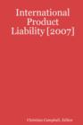Image for International Product Liability [2007]