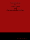 Image for Introduction to Faith-Based and Community Initiatives