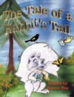 Image for The Tale of a Rabbit&#39;s Tail