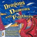 Image for Dragons, Demons, and Feathers