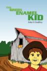 Image for The Green Enamel Kid