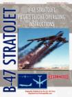 Image for B-47 Stratojet Pilot&#39;s Flight Operating Instructions