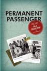 Image for Permanent Passenger : My Life on a Cruise Ship