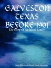 Image for Galveston Texas : Before 1901