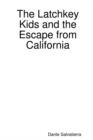 Image for The Latchkey Kids and the Escape from California