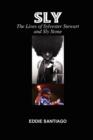 Image for Sly: the Lives of Sylvester Stewart and Sly Stone