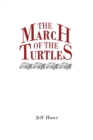 Image for The March of the Turtles