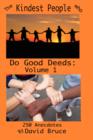 Image for The Kindest People Who Do Good Deeds: Volume 1