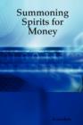 Image for Summoning Spirits for Money