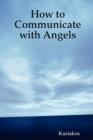 Image for How to Communicate with Angels