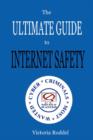 Image for The Ultimate Guide to Internet Safety