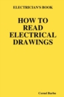 Image for Electrician&#39;s Book How to Read Electrical Drawings
