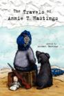 Image for The Travels of Annie T. Hastings