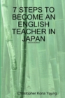 Image for 7 STEPS TO BECOME AN ENGLISH TEACHER IN JAPAN