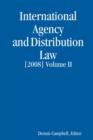 Image for INTERNATIONAL AGENCY AND DISTRIBUTION LAW [2008] Volume II