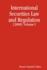 Image for INTERNATIONAL SECURITIES LAW AND REGULATION [2008] Volume I