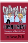Image for Crumbling Commitment: Managing a Marital Crisis