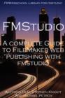 Image for A Complete Guide to FileMaker Web Publishing with FMStudio