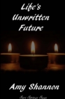 Image for Life&#39;s Unwritten Future