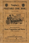 Image for Vaughan&#39;s Vegetable Cook Book: How to Cook and Use Rarer Vegetables and Herbs