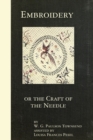 Image for Embroidery or the Craft of the Needle