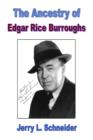 Image for The Ancestry of Edgar Rice Burroughs